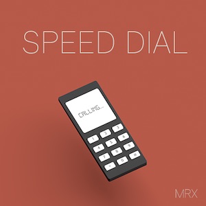 MRX - Speed Dial.jpg